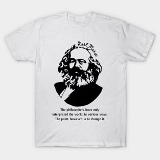 Karl Marx Portrait and Quote T-Shirt